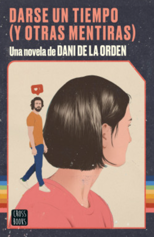 Darse un tiempo (y otras mentiras)