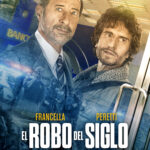 el robo del siglo